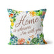 Home is wherever I'm with you Cushion