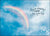 Encouragement & Support Card: Believe...May you always have a Rainbow of Hope in your Heart